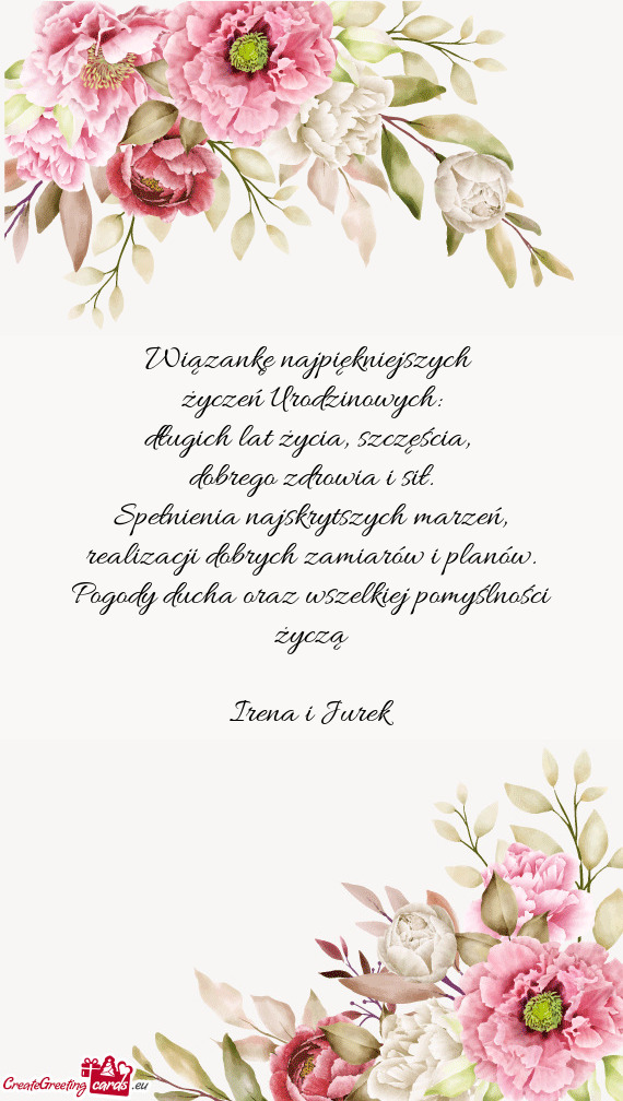 Pogody ducha oraz wszelkiej pomyślności życzą Irena i Jurek