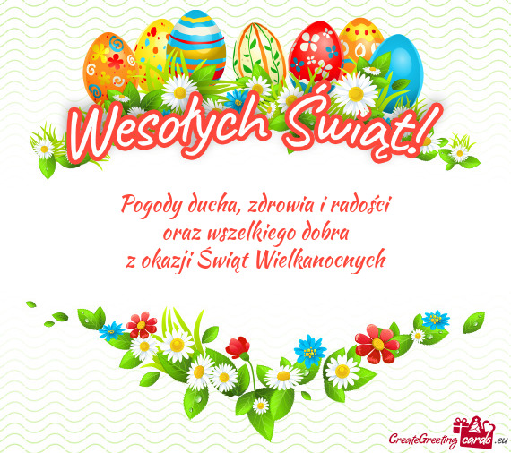 Pogody ducha, zdrowia i radości  oraz wszelkiego dobra  z okazji Świąt