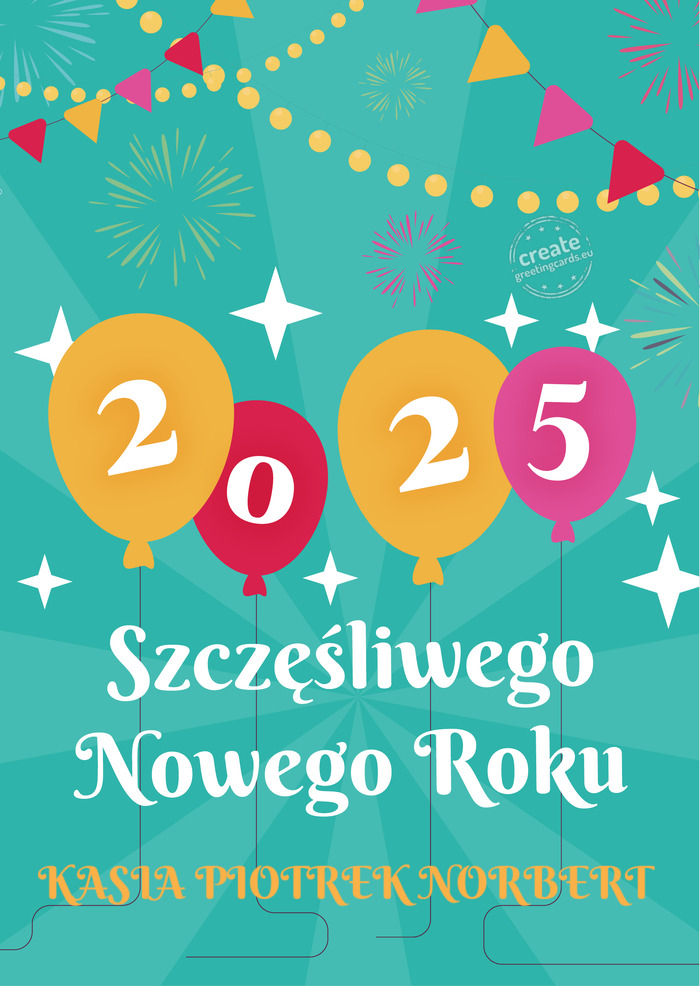 Pomyślnego Nowego Roku KASIA PIOTREK NORBERT