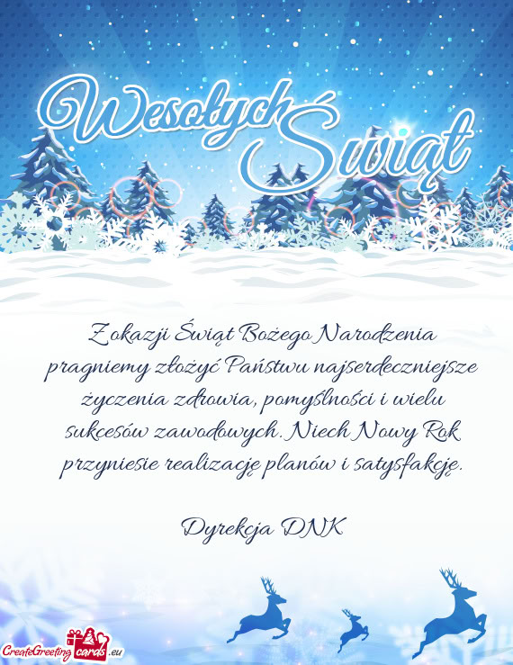 Pomyślności i wielu sukcesów zawodowych