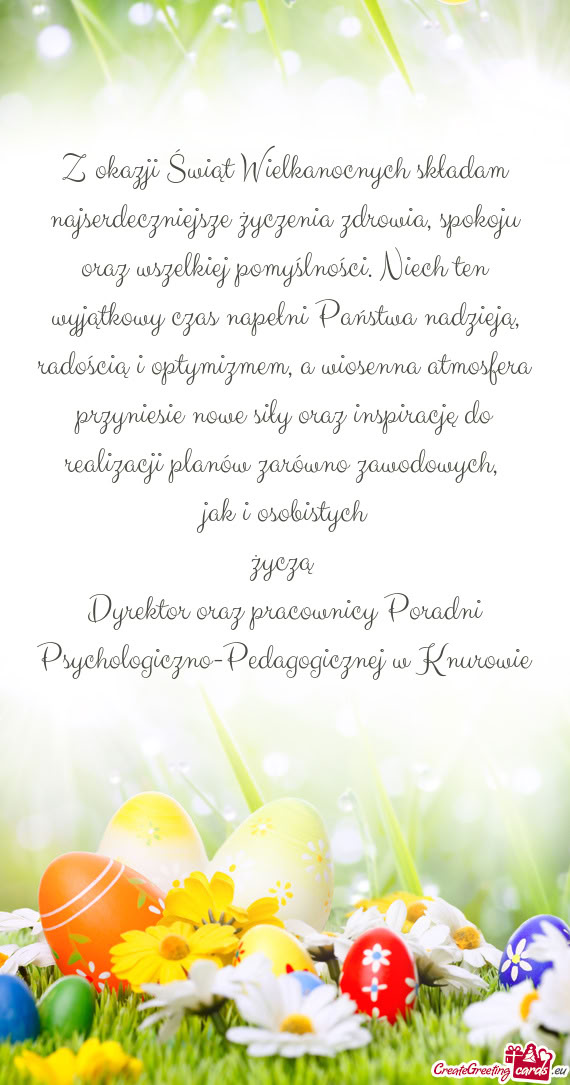 Pomyślności. Niech ten wyjątkowy czas napełni Państwa nadzieją, radością i optymizmem, a wio