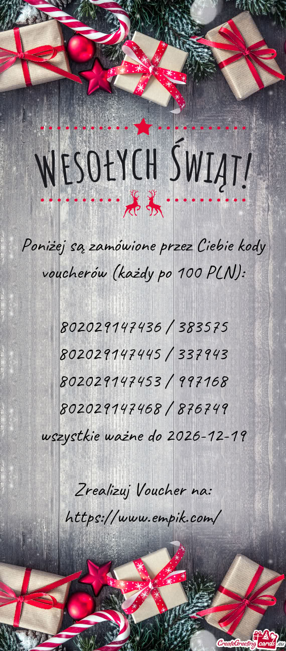 Poniżej są zamówione przez Ciebie kody voucherów (każdy po 100 PLN)
