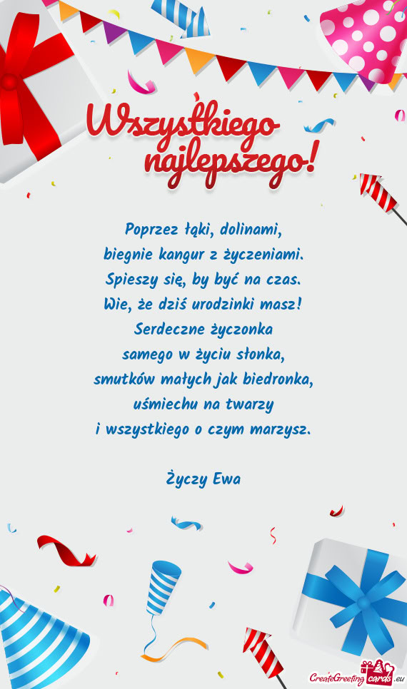 Poprzez łąki, dolinami,  biegnie kangur z życzeniami.  Spieszy się, by