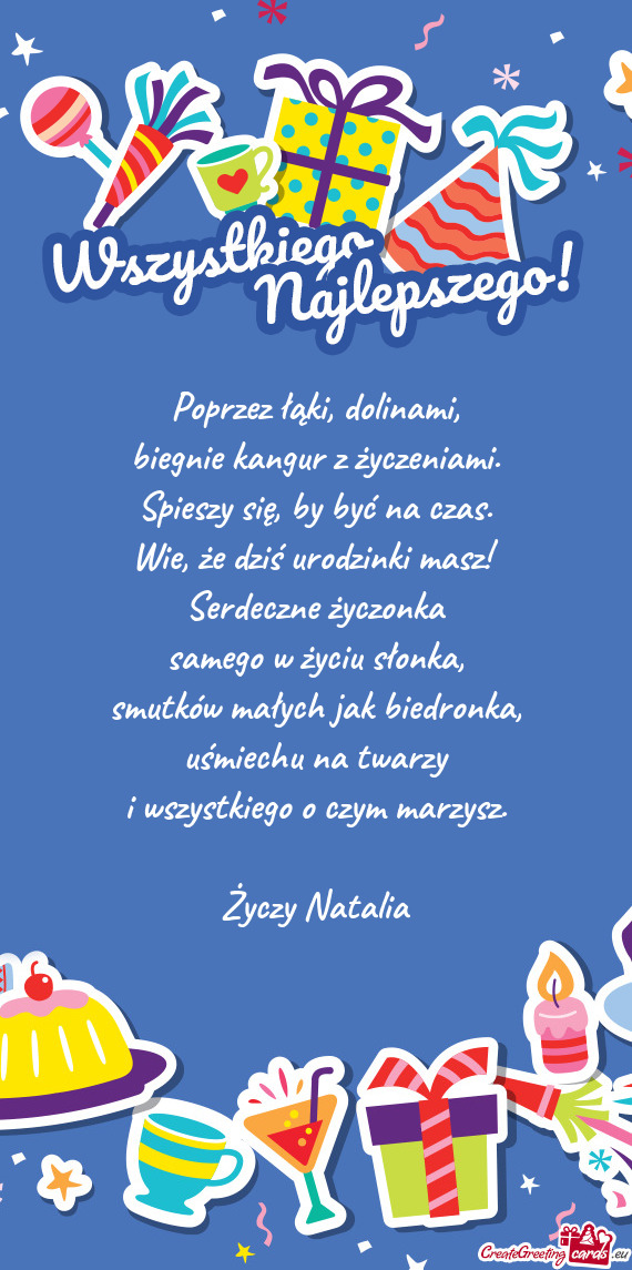 Poprzez łąki, dolinami,  biegnie kangur z życzeniami.  Spieszy się, by