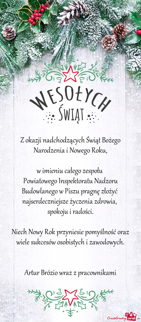 Powiatowego Inspektoratu Nadzoru Budowlanego w Piszu pragnę złożyć najserdeczniejsze życzenia