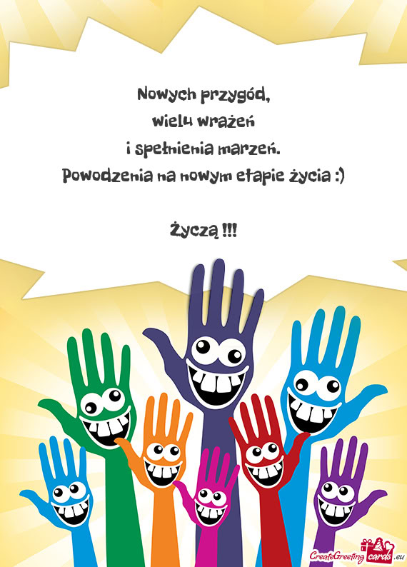 Powodzenia na nowym etapie życia :)