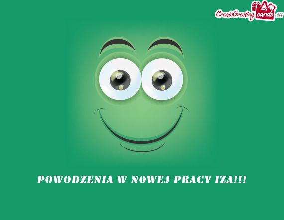 POWODZENIA W NOWEJ PRACY IZA