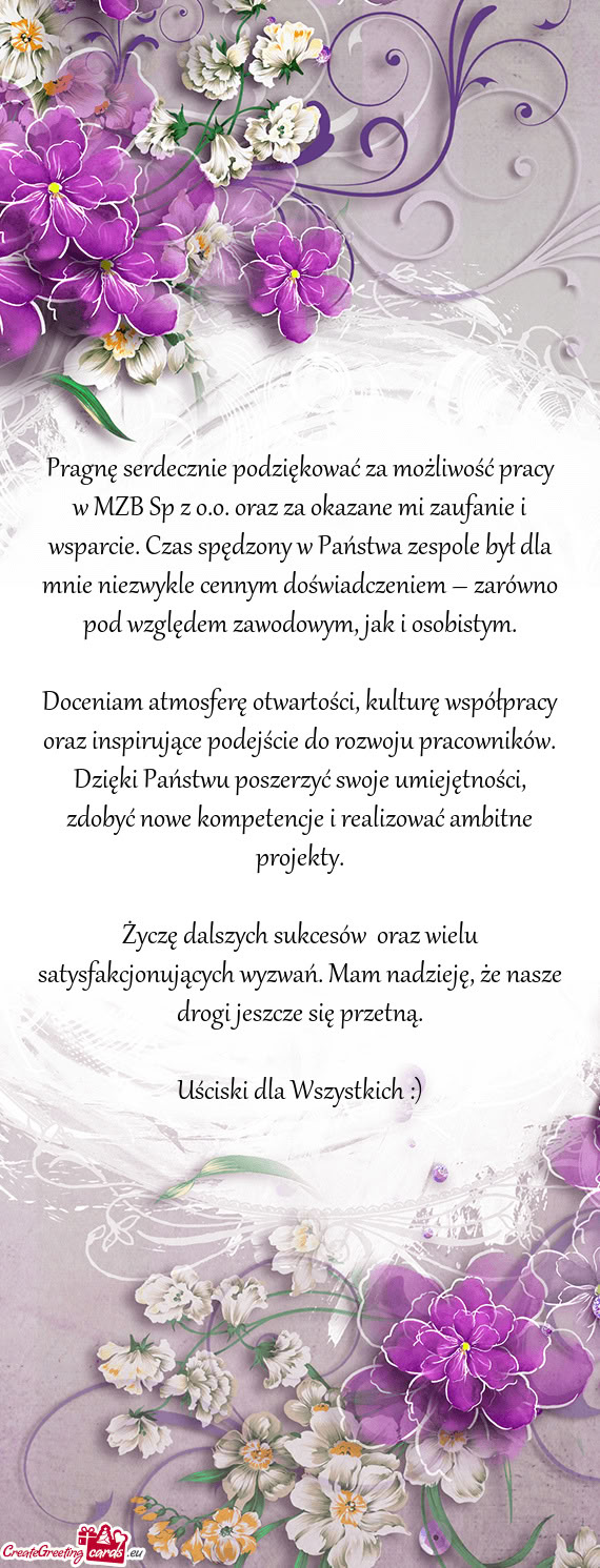 Pragnę serdecznie podziękować za możliwość pracy w MZB Sp z o.o. oraz za okazane mi zaufanie i