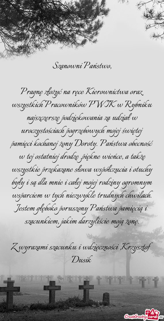 Pragnę złożyć na ręce Kierownictwa oraz wszystkich Pracowników PWIK w Rybniku najszczersze pod