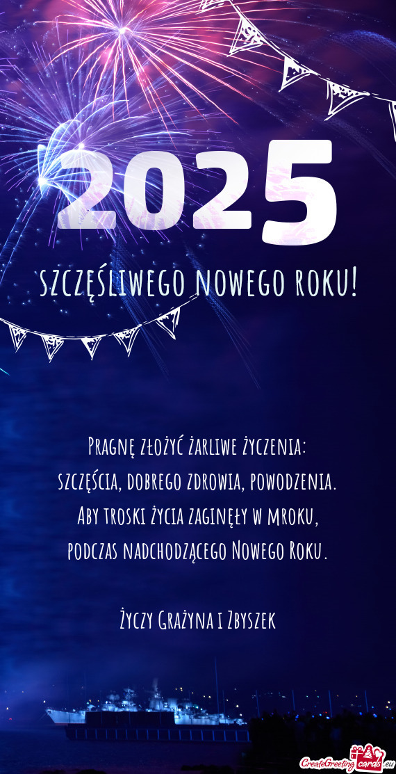 Pragnę złożyć żarliwe życzenia:  szczęścia, dobrego zdrowia,