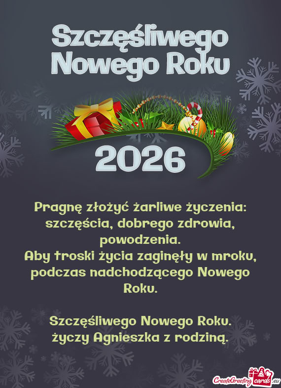 Pragnę złożyć żarliwe życzenia:  szczęścia, dobrego zdrowia,