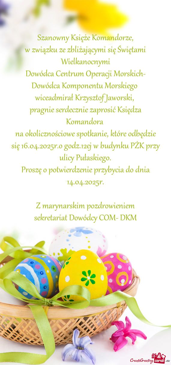 Pragnie serdecznie zaprosić Księdza Komandora