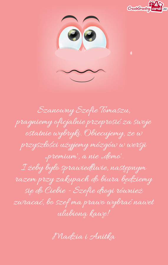 Pragniemy oficjalnie przeprosić za swoje ostatnie wybryki. Obiecujemy, że w przyszłości użyjemy