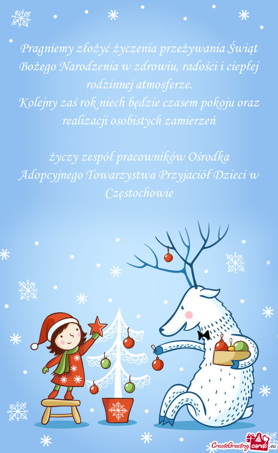 Pragniemy złożyć życzenia przeżywania Świąt Bożego Narodzenia w zdrowiu, radości i ciepłej