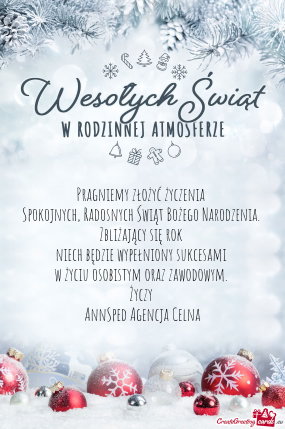 Pragniemy złożyć życzenia   Spokojnych, Radosnych Świąt Bożego