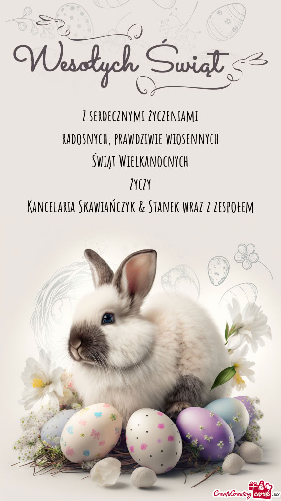 Prawdziwie wiosennych Świąt Wielkanocnych życzy Kancelaria Skawiańczyk & Stanek wraz z zespo
