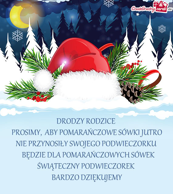 PROSIMY, ABY POMARAŃCZOWE SÓWKI JUTRO NIE PRZYNOSIŁY SWOJEGO PODWIECZORKU