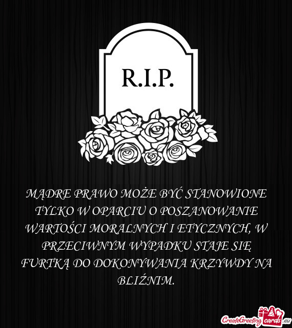 PRZECIWNYM WYPADKU STAJE SIĘ FURTKĄ DO DOKONYWANIA KRZYWDY NA BLIŹNIM