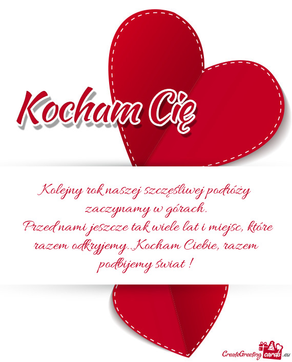 Przed nami jeszcze tak wiele lat i miejsc, które razem odkryjemy...Kocham Ciebie, razem podbijemy