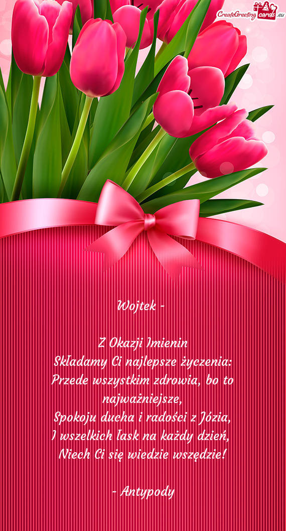 Przede wszystkim zdrowia, bo to najważniejsze