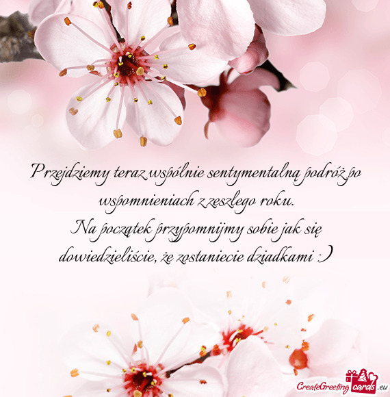 Przejdziemy teraz wspólnie sentymentalną podróż po wspomnieniach z zeszlego roku