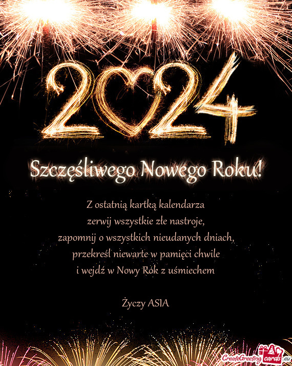 Przekreśl niewarte w pamięci chwile
 i wejdź w Nowy Rok z uśmiechem
 
 Życzy ASIA
