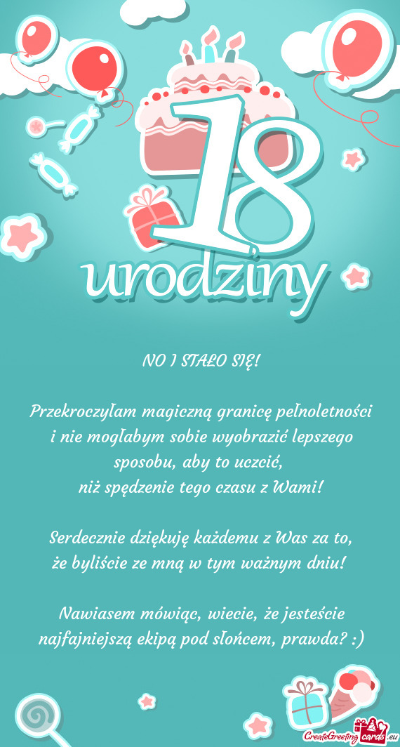 Przekroczyłam magiczną granicę pełnoletności