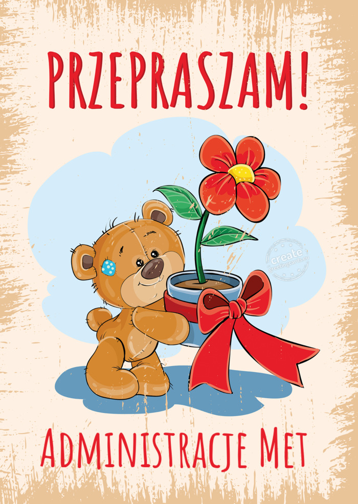 Przepraszam! Administracje Met