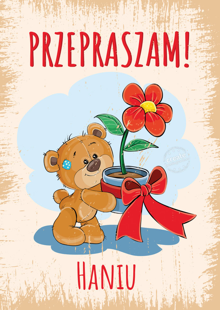 Przepraszam! Haniu