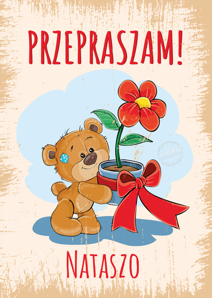 Przepraszam! Nataszo