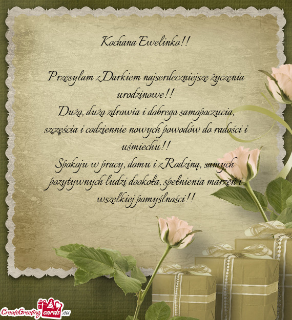 Przesyłam z Darkiem najserdeczniejsze życzenia urodzinowe