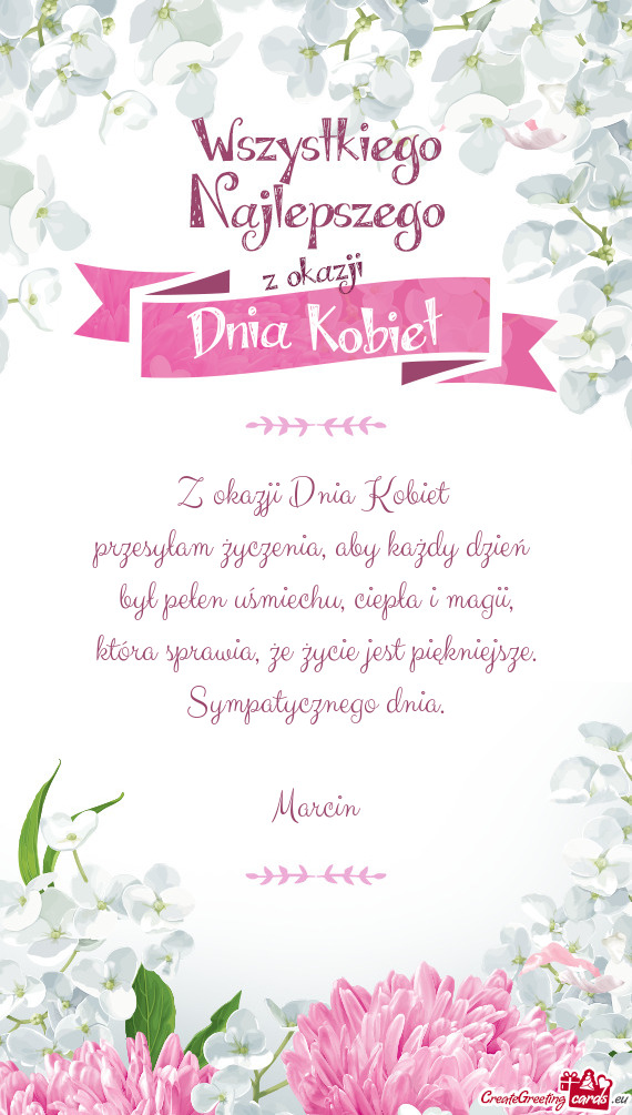 Przesyłam życzenia, aby każdy dzień