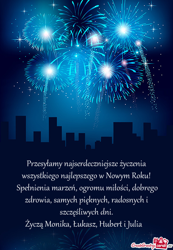 Przesyłamy najserdeczniejsze życzenia wszystkiego najlepszego w Nowym Roku! Spełnienia marzeń