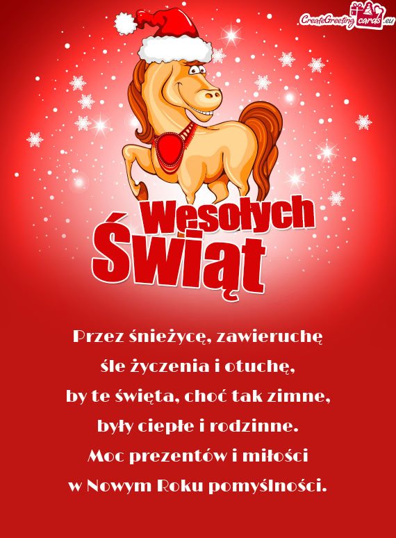 Przez śnieżycę, zawieruchę  śle życzenia i otuchę,  by te święta,