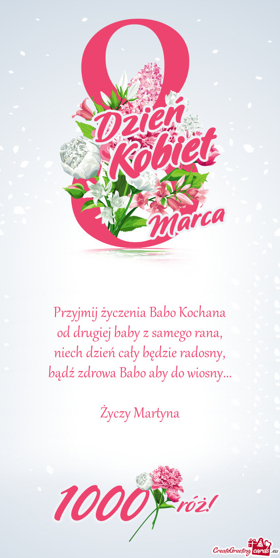 Przyjmij życzenia Babo Kochana  od drugiej baby z samego rana,  niech dzień