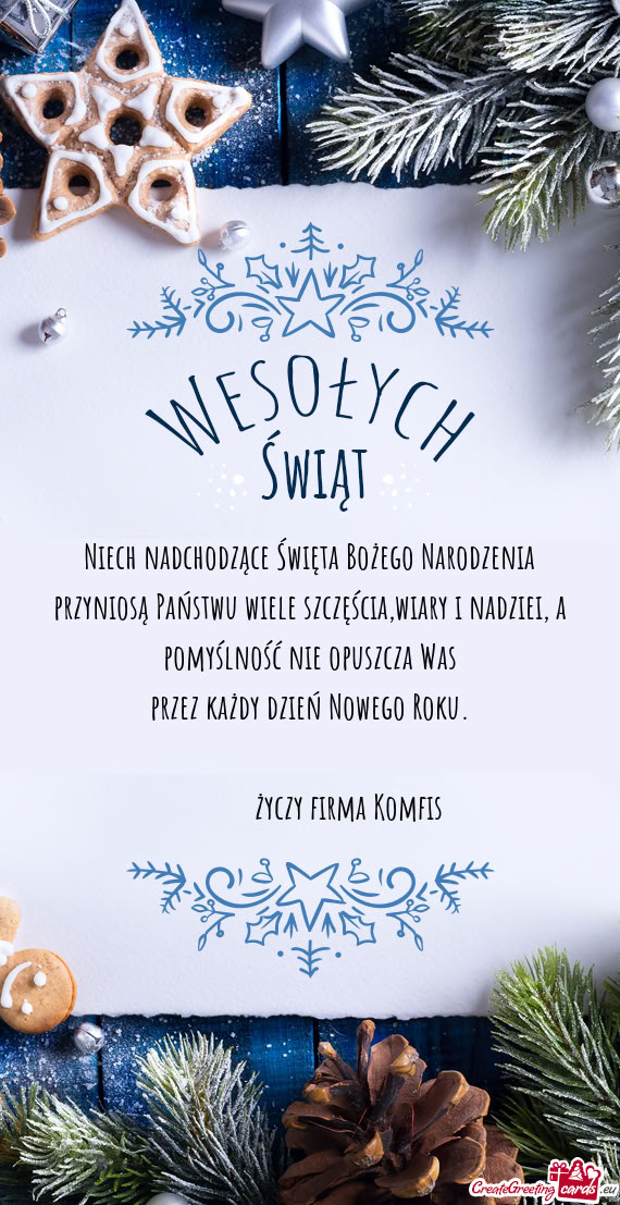 Przyniosą Państwu wiele szczęścia,wiary i nadziei, a pomyślność nie opuszcza Was