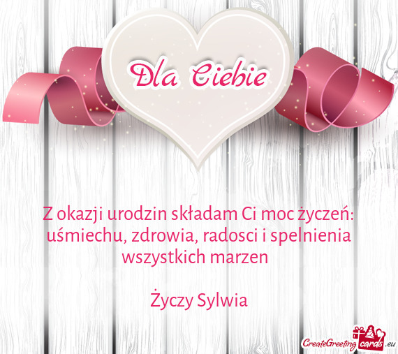 Radosci i spelnienia wszystkich marzen  Sylwia