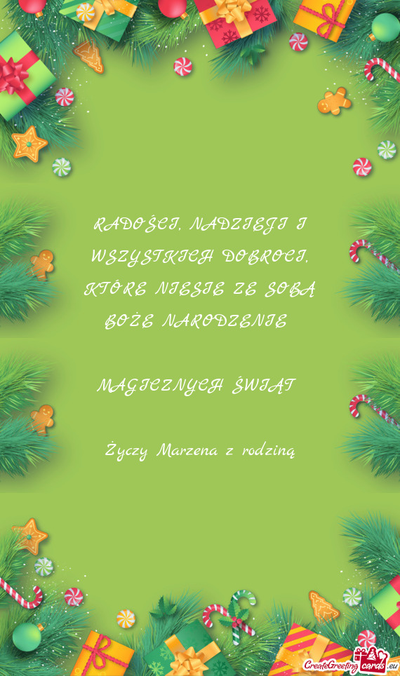 RADOŚCI, NADZIEJI I WSZYSTKICH DOBROCI, KTÓRE NIESIE ZE SOBĄ BOŻE NARODZENIE