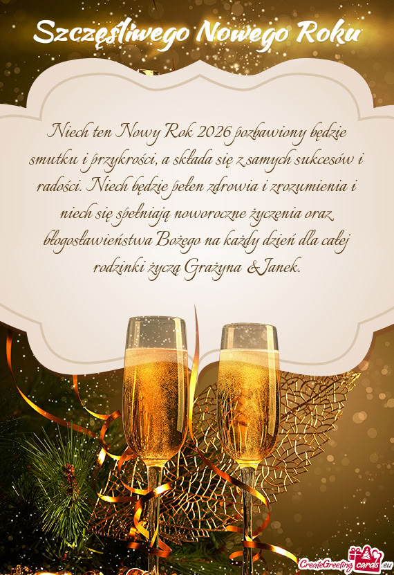 Radości. Niech będzie pełen zdrowia i zrozumienia i niech się spełniają noworoczne życzenia