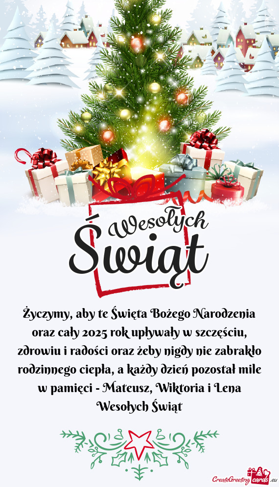 Radości oraz żeby nigdy nie zabrakło rodzinnego ciepła, a każdy dzień pozostał mile w pamię