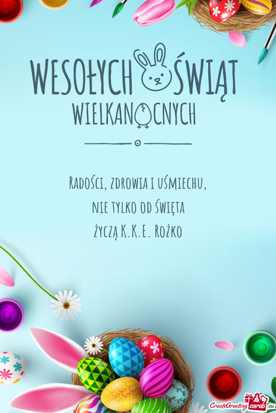 Radości, zdrowia i uśmiechu