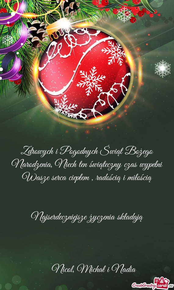 Radością i miłością  Najserdeczniejsze życzenia składają    Nicol