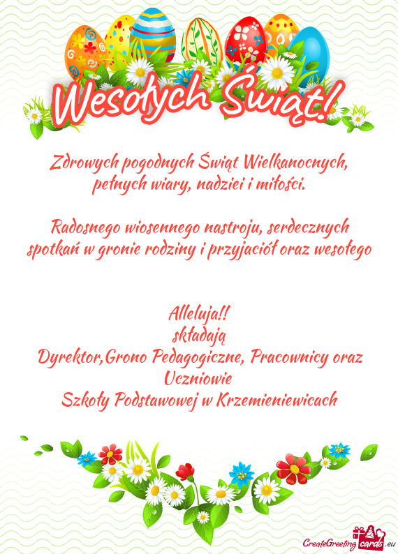 Radosnego wiosennego nastroju, serdecznych spotkań w gronie rodziny i przyjaciół oraz wesołego