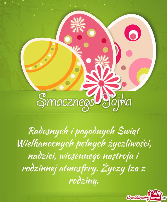 Radosnych i pogodnych Świąt Wielkanocnych pełnych życzliwości, nadziei, wiosennego nastroju i r