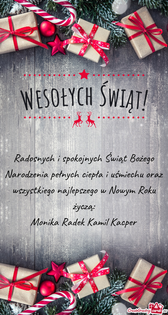 Radosnych i spokojnych Świąt Bożego Narodzenia pełnych ciepła i uśmiechu oraz wszystkiego najl