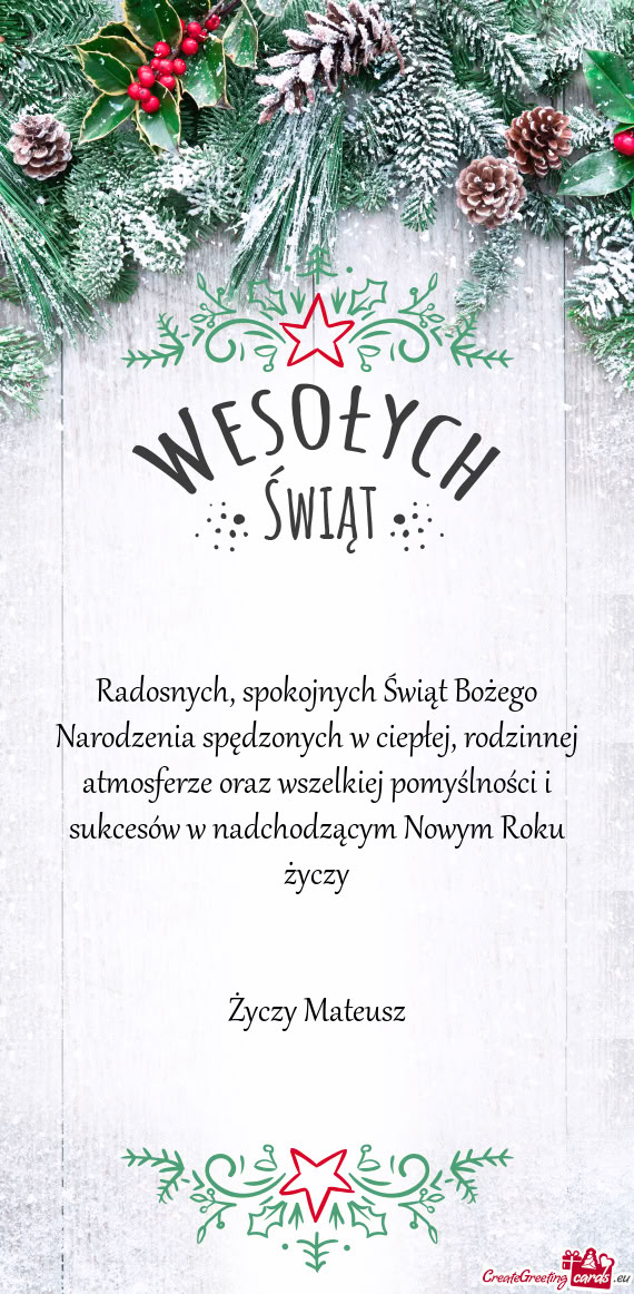 Radosnych, spokojnych Świąt Bożego Narodzenia spędzonych w ciepłej, rodzinnej atmosferze oraz w