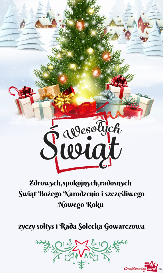 Radosnych Świąt Bożego Narodzenia i szczęśliwego Nowego Roku  sołtys i Rada Sołec