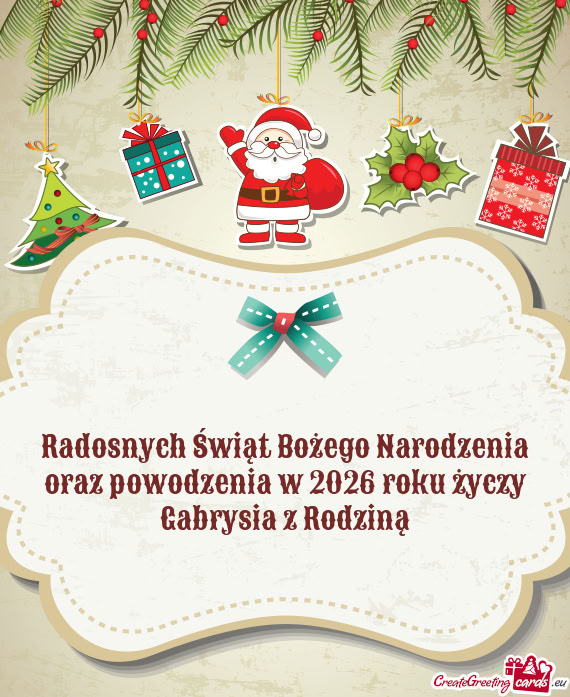 Radosnych Świąt Bożego Narodzenia oraz powodzenia w 2026 roku Gabrysia z Rodziną