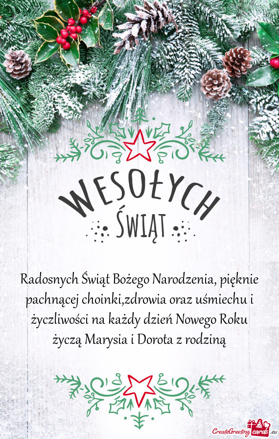 Radosnych Świąt Bożego Narodzenia, pięknie pachnącej choinki,zdrowia oraz uśmiechu i życzliwo