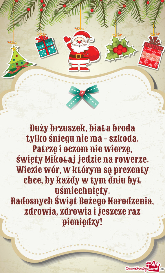 Radosnych Świąt Bożego Narodzenia, zdrowia, zdrowia i jeszcze raz pieniędzy